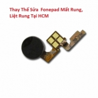 Thay Thế Sửa Asus Fonepad 8 FE380CG Mất Rung, Liệt Rung Lấy Liền Tại HCM